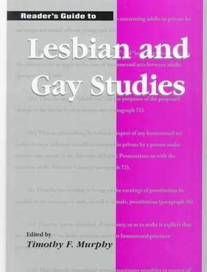 Reader's Guide to Lesbian and Gay Studies de Timothy Murphy