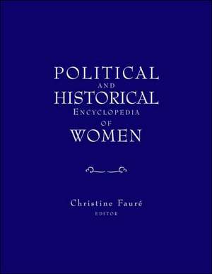 Political and Historical Encyclopedia of Women de Christine Fauré