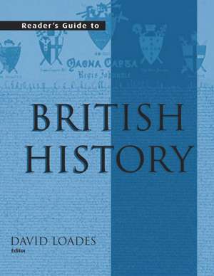 Reader's Guide to British History de David Loades