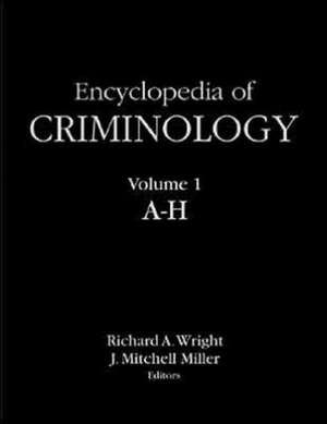 Encyclopedia of Criminology de J. Mitchell Miller