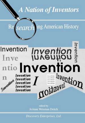 A Nation of Inventors de Joanne W. Deitch