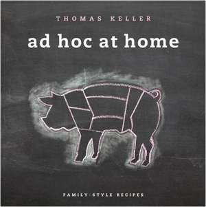 Ad Hoc at Home de Thomas Keller