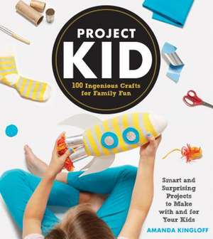 Project Kid de Amanda Kingloff