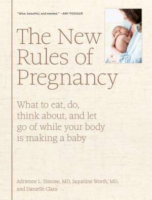 The New Rules of Pregnancy de Worth, Jaqueline