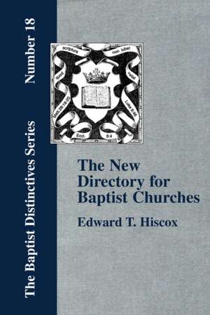 The New Director for Baptist Churches de Edward T. Hiscox