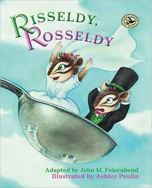 Risseldy, Rosseldy de John M. Feierabend