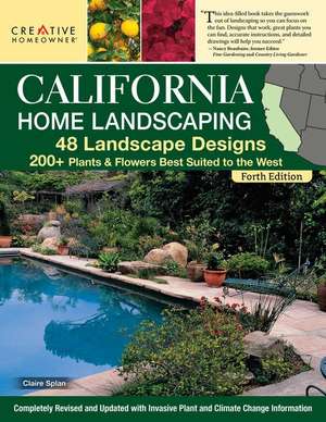 California Home Landscaping, Fourth Edition de Roger Holmes