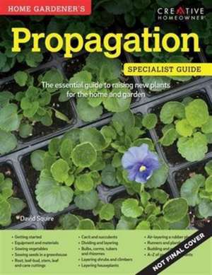 Home Gardeners Propagation de David Squire