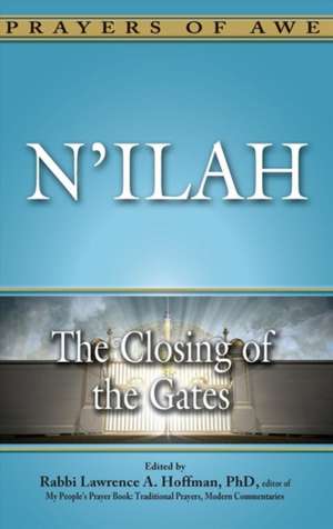 The Closing of the Gates: N'Ilah