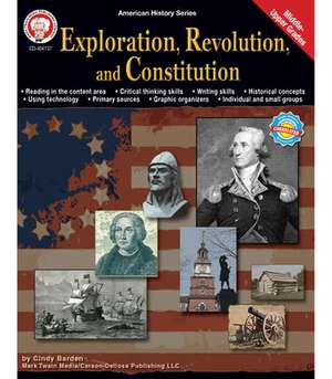 Exploration, Revolution, and Constitution de Cindy Barden