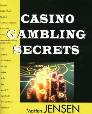 Casino Gambling Secrets de Marten Jensen