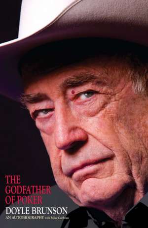 The Godfather of Poker de Doyle Brunson