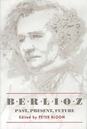 Berlioz de Peter Bloom