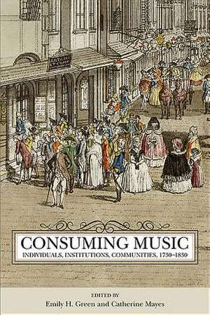 Consuming Music de Emily H Green