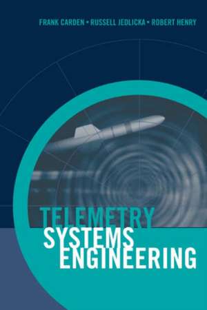 Telemetry Systems Engineering de Frank Carden