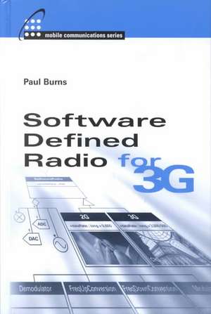 Software Defined Radio for 3g de Paul Burns