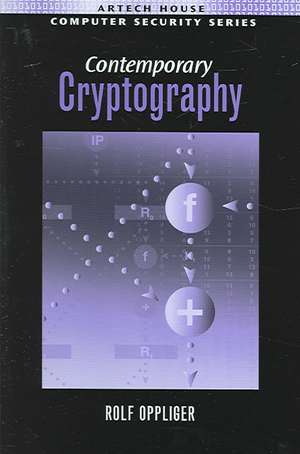 Contemporary Cryptography de Rolf Oppliger