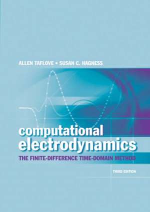 Computational Electrodynamics: The Finite-Difference Time-Domain Method de Allen Taflove