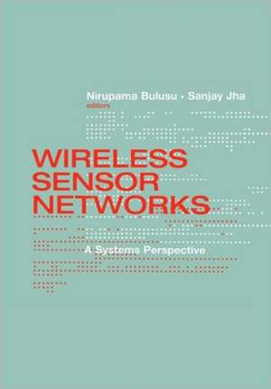 Wireless Sensor Networks de Nirupama Bulusu