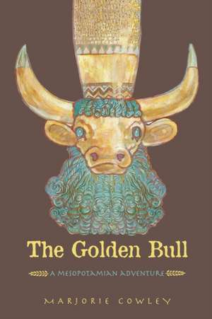 The Golden Bull de Marjorie Cowley