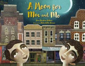 A Moon for Moe and Mo de Jane Breskin Zalben