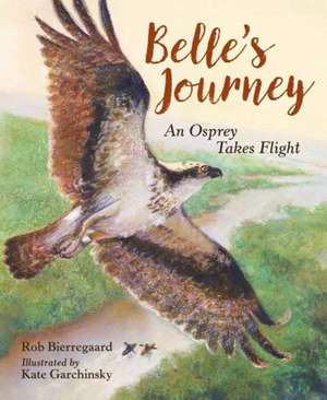 Belle's Journey de Kate Garchinsky