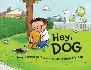 Hey, Dog de Tony Johnston