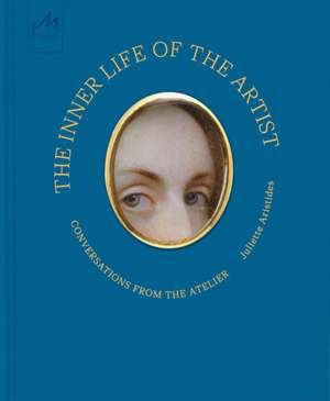 Inner Life of the Artist de Juliette Aristides