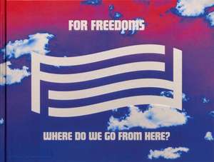 For Freedoms de Hank Thomas