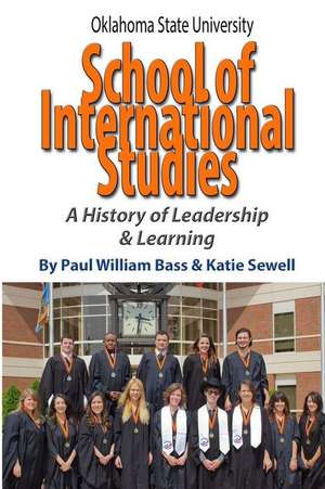 Oklahoma State University School of International Studies de Paul William Bass