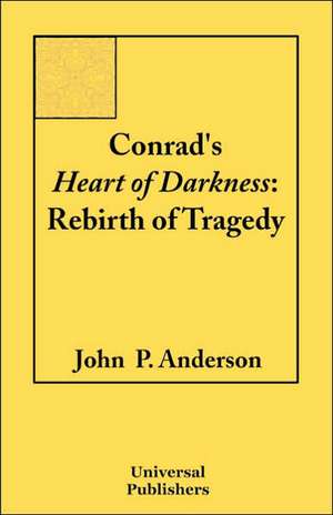 Conrad's Heart of Darkness de John P. Anderson