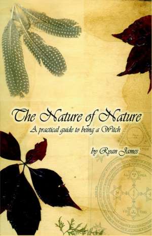 The Nature of Nature de Ryan James