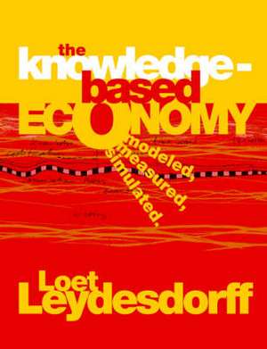 The Knowledge-Based Economy de Loet Leydesdorff