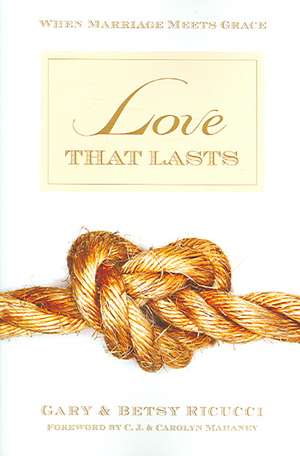 Love That Lasts de Gary Ricucci