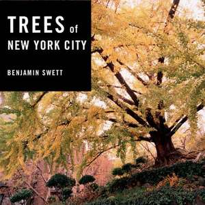 Trees of New York City de Benjamin Swett