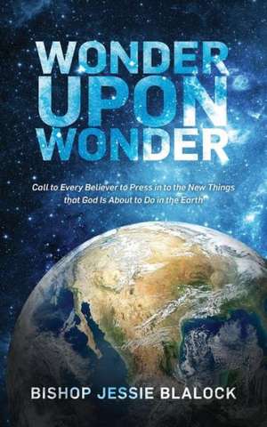 Wonder Upon Wonder de Jessie Blalock