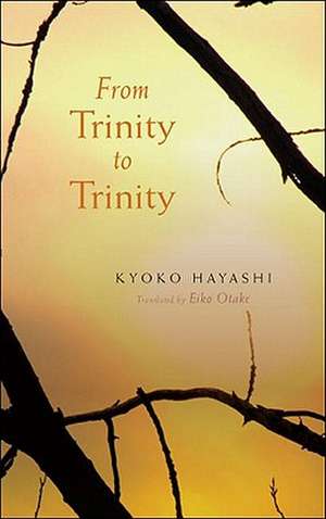 From Trinity to Trinity de Kyoko Hayashi