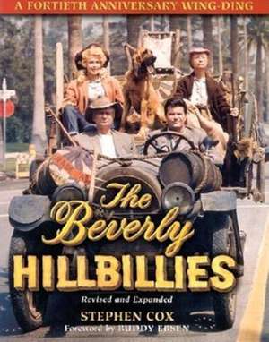 Beverly Hillbillies: A Fortieth Anniversary Wing Ding de Stephen Cox