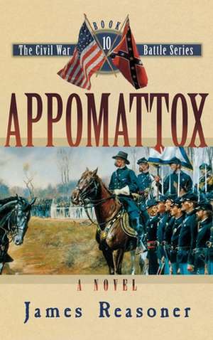 Appomattox de James Reasoner