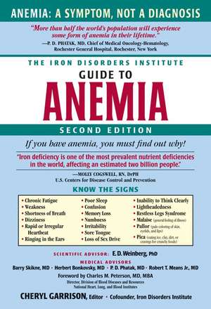 The Iron Disorders Institute Guide to Anemia de Cheryl Garrison