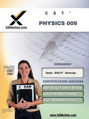 NYSTCE CST Physics 009 Teacher Certification Exam: One Guide Covers All Three Levels Elementary - Middle - High School de Sharon Wynne