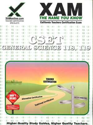 CSET General Science 118-119 Teacher Certification Exam: teacher certification exam de Xamonline