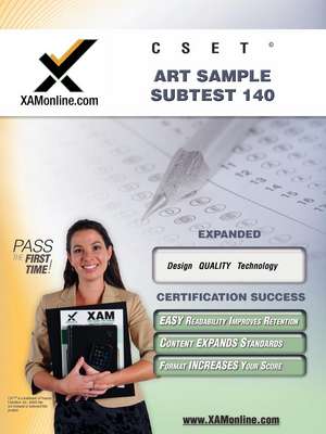 Cset Art Sample Subtest 140 Teacher Certification Test Prep Study Guide de Sharon Wynne