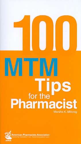 100 MTM Tips for the Pharmacist de Millonig