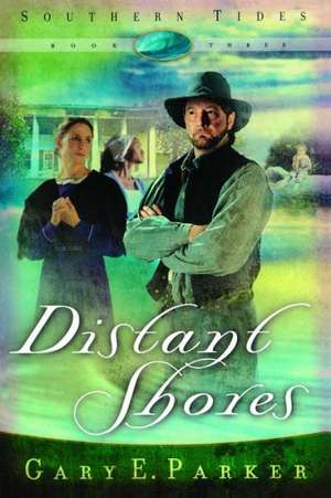 Distant Shores de Gary E. Parker