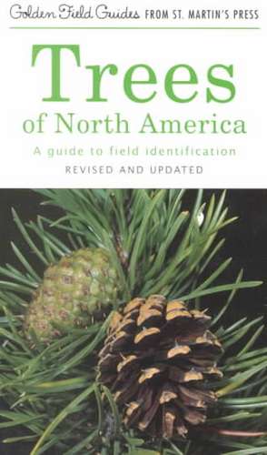 Trees of North America: A Guide to Field Identification, Revised and Updated de Frank C. Brockman