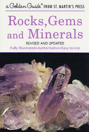 Rocks, Gems and Minerals: Revised and Updated de Herbert Spencer Zim