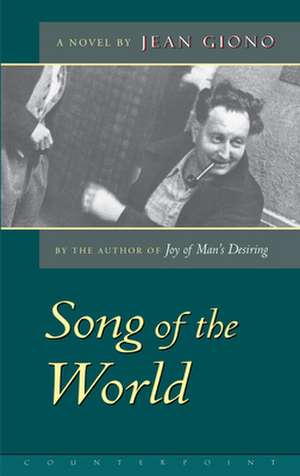 The Song of the World de Jean Giono