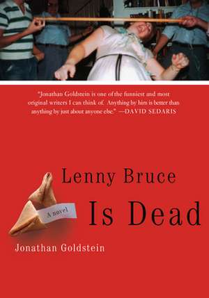 Lenny Bruce Is Dead de Jonathan Goldstein