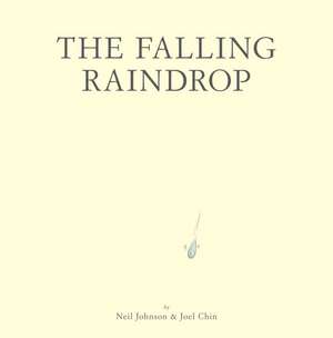 The Falling Raindrop de Neil Johnson